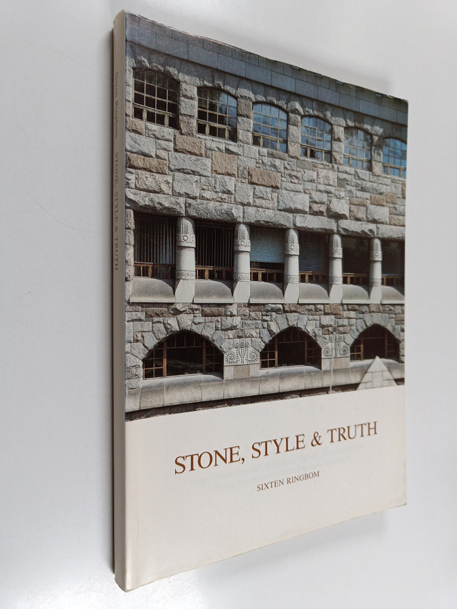 Sixten Ringbom : Stone, style and truth : the vogue for n...