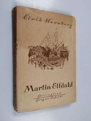 Eirik Hornborg : Martin Elfdahl : en berättelse från sjön