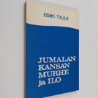 Osmo Tiililä : Jumalan kansan murhe ja ilo : ensimmäinen ... - pikkukuva 1
