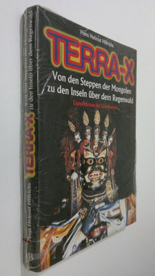 Hans H. Hillrichs : Terra-X : Von den Steppen der Mongole...