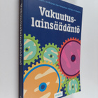 Irene Luukkonen ym. : Vakuutuslainsäädäntö - pikkukuva 1