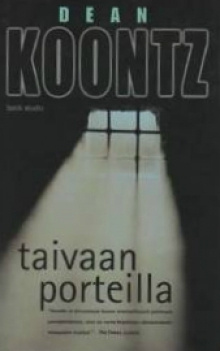 Dean R Koontz - Taivaan porteilla