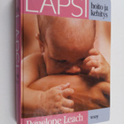 Penelope Leach : Lapsi, hoito ja kehitys - pikkukuva 1