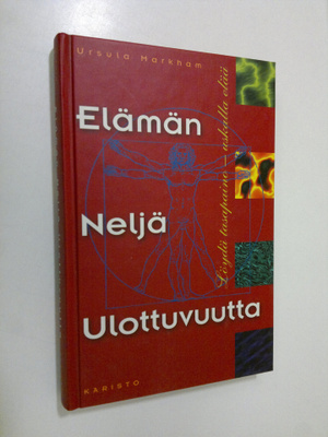 Ursula Markham : Elämän neljä ulottuvuutta