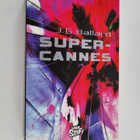 J. G. Ballard : Super-Cannes - pikkukuva 1
