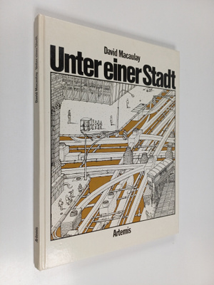 David Macaulay : Unter einer Stadt