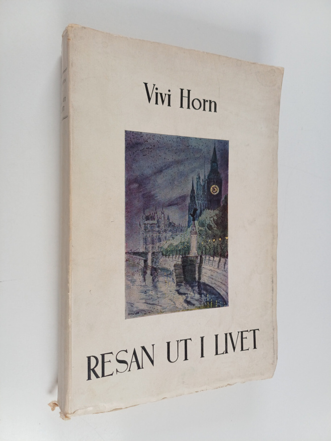 Vivi Horn : Resan ut i livet