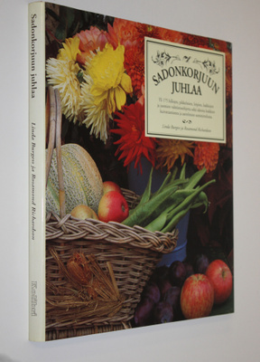 Linda Burgess : Sadonkorjuun juhlaa : yli 175 hillojen, p...