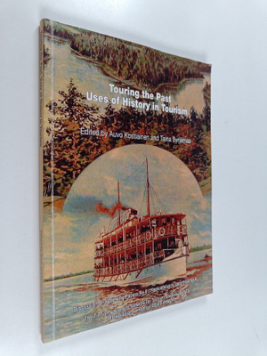 Touring the past : uses of history in tourism