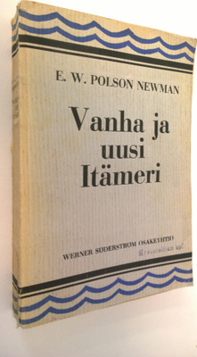 E. W. Newman Polson : Vanha ja uusi Itämeri