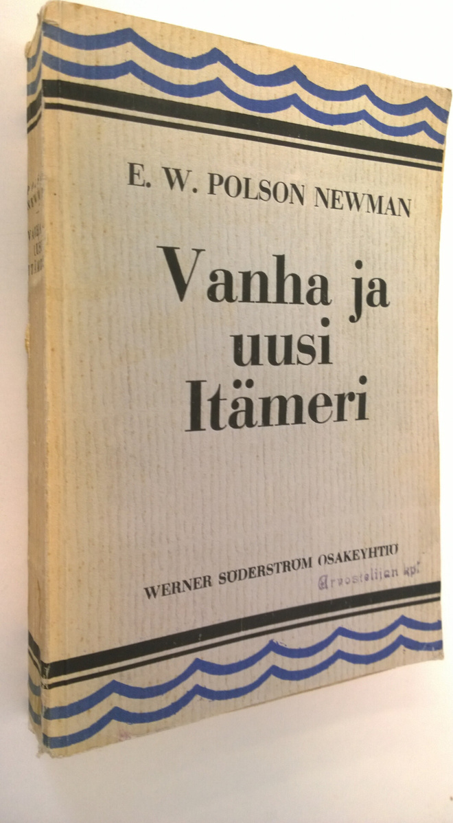 E. W. Newman Polson : Vanha ja uusi Itämeri
