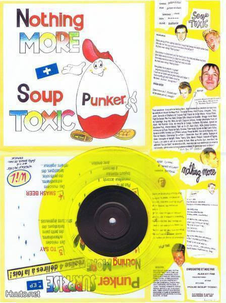 NOTHING MORE / SOUP TOXIC punker surprise EP -1997- ..ranska