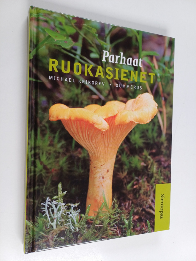 Michael Krikorev : Parhaat ruokasienet : sieniopas