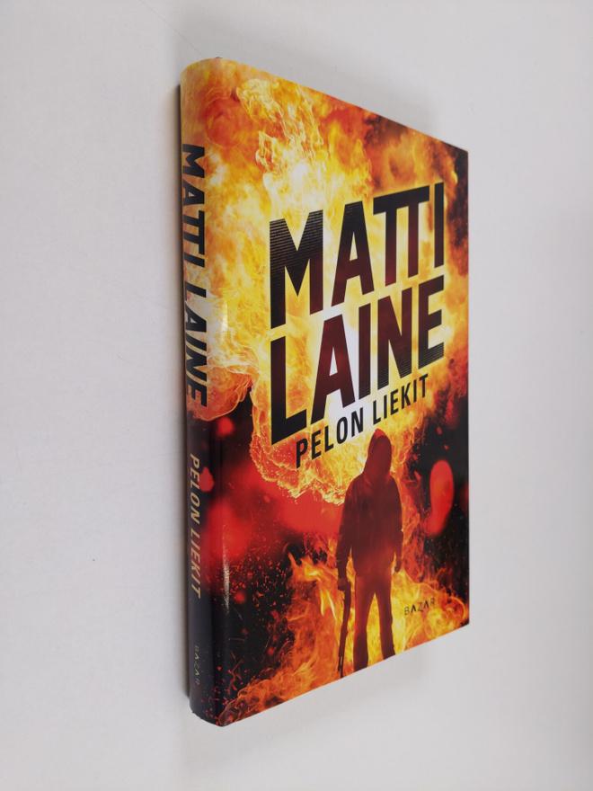 Matti Laine : Pelon liekit