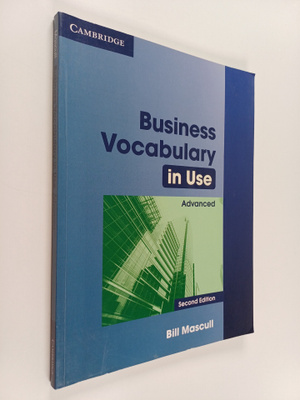 Bill Mascull : Business vocabulary in use : advanced