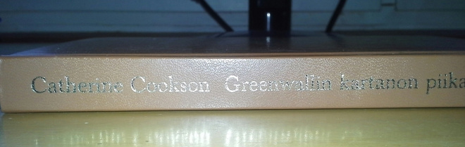 Catherine Cookson Greenwallin kartanon piikatyttö