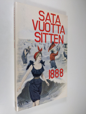 Kai ym. (toim.) Linnilä : Sata vuotta sitten : 1888