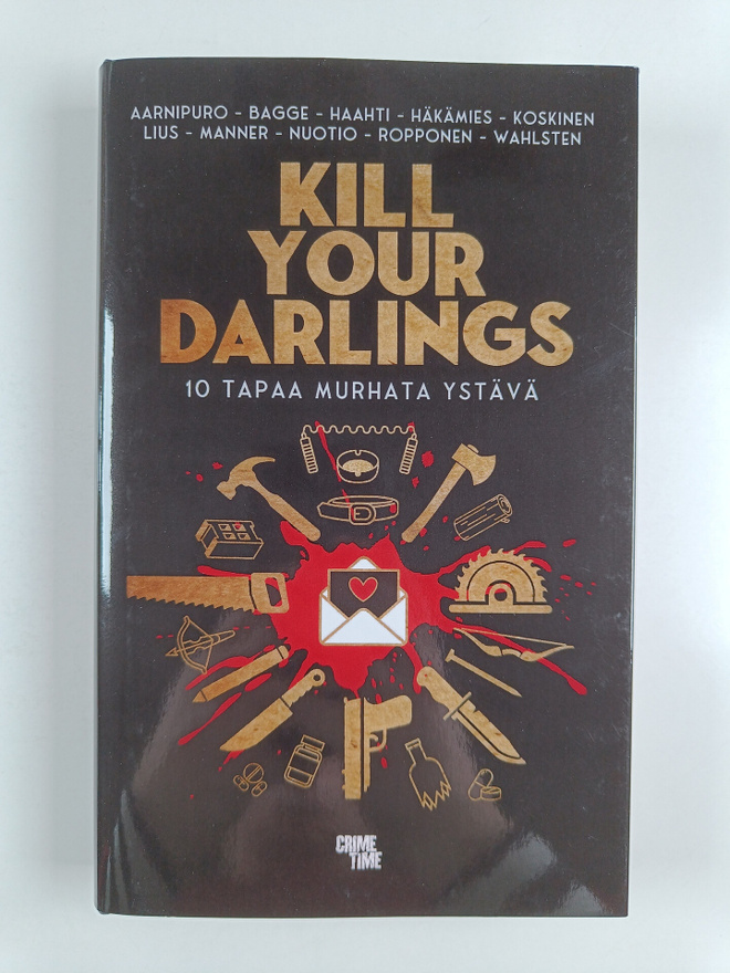 Tapani Bagge ym. : Kill Your Darlings