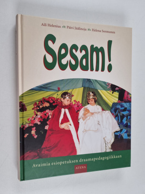 Helena Sormunen ym. : Sesam! : avaimia esiopetuksen draam...