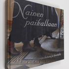 Pirkko (toim.) Probst : Nainen paikallaan : diakonissoja ... - pikkukuva 1