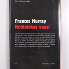 Frances Murray : Kohtalokas vuosi - pikkukuva 2