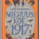 Laila Kohonen: Miehuuskoe 1917 - pikkukuva 1