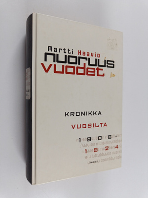 Martti Haavio : Nuoruusvuodet : kronikka vuosilta 1906-1924