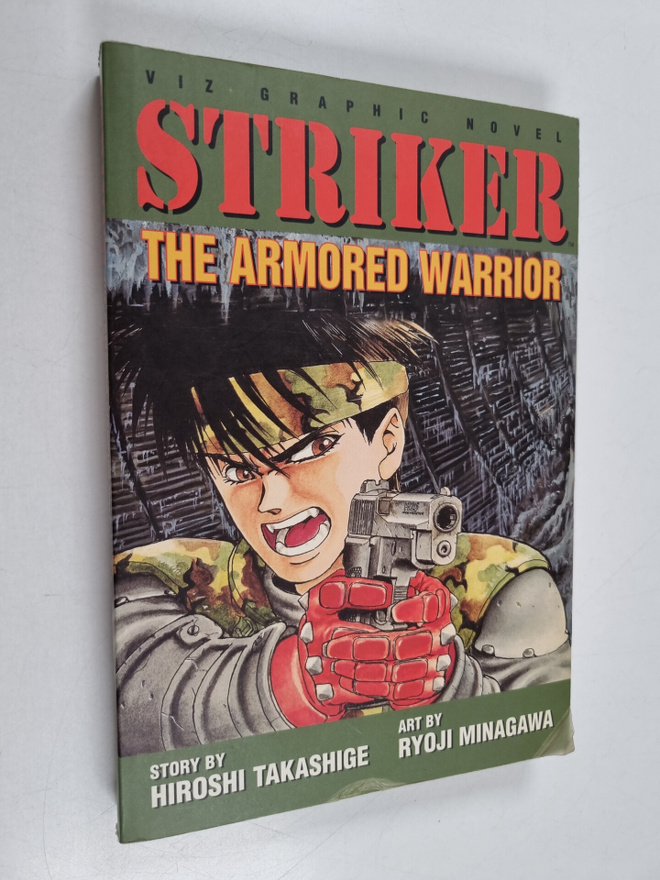 Hiroshi Takashige : Striker, Vol. 1 - The Armored Warrior