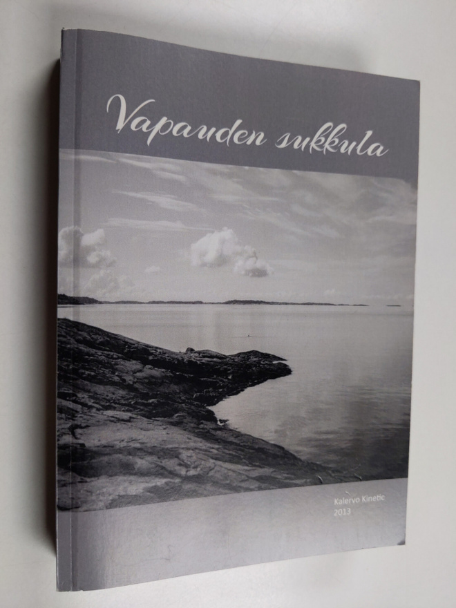 Kalervo Kinetic : Vapauden sukkula