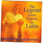 cd, Doctor Ammondt: The Legend Lives Forever in Latin [balla - pikkukuva 1