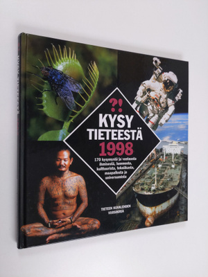 Anker (toim.) Tiedemann : Kysy tieteestä 1998 : 170 kysym...