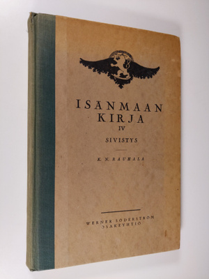 Kalle Nikodemus Rauhala : Isänmaan kirja 4 : Sivistys