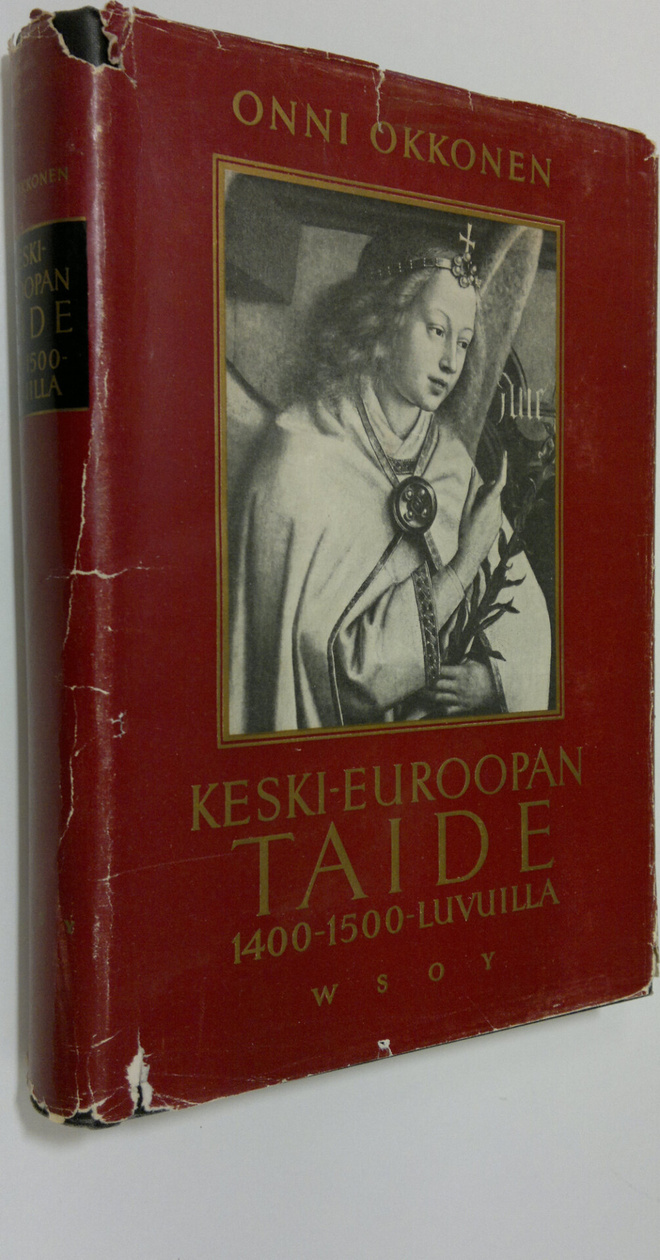 Onni Okkonen : Keski-Euroopan taide 1400-1500 -luvuilla