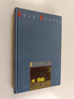 Eeva Eerola : Rentukkajoki