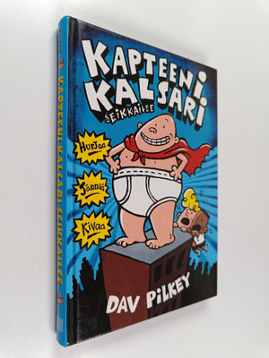 Dav Pilkey : Kapteeni Kalsari seikkailee