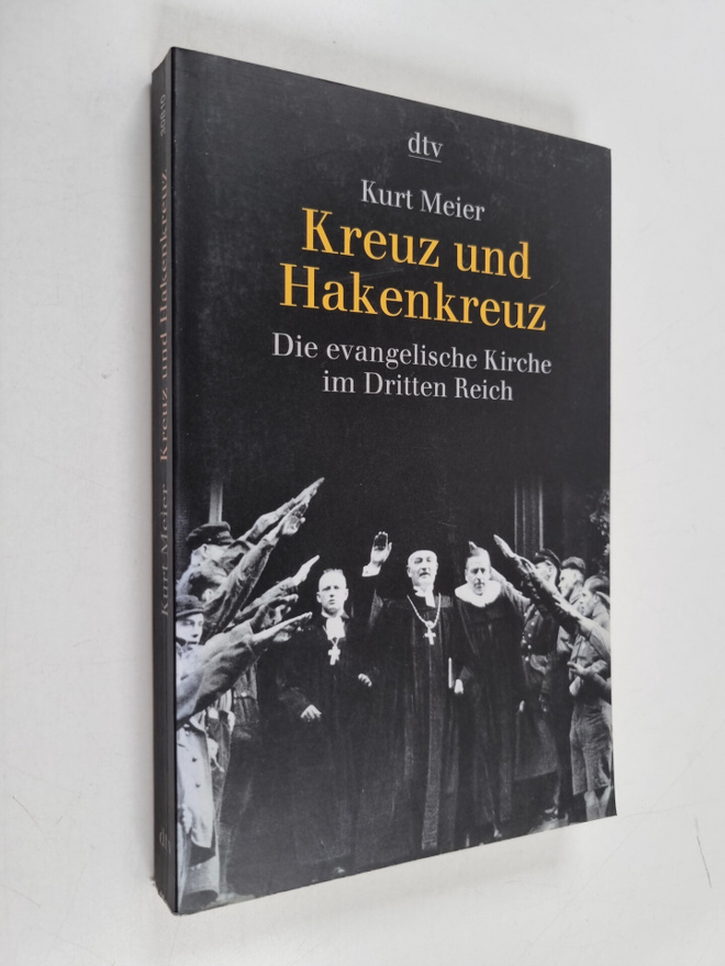 Kurt Meier : Kreuz und Hakenkreuz - die evangelische Kirc...