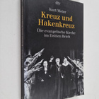 Kurt Meier : Kreuz und Hakenkreuz - die evangelische Kirc... - pikkukuva 1