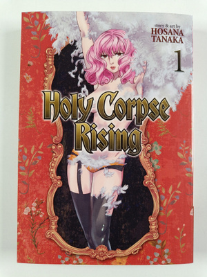 Hosana Tanaka : Holy Corpse Rising Vol. 1