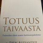 EBEN ALEXANDER: TOTUUS TAIVAASTA - pikkukuva 1