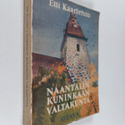 Elli Kaarlehto : Naantalin kuninkaan valtakunta : sukutar... - pikkukuva 1