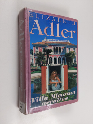 Elizabeth Adler : Villa Mimosan arvoitus
