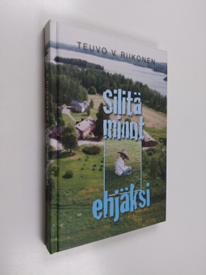 Teuvo V. Riikonen : Silitä minut ehjäksi (signeerattu)