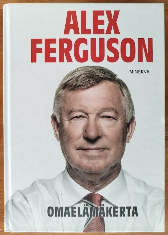 Alex Ferguson - Omaelämäkerta