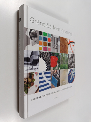 Gränslös formgivning : synpunkter på den finländska konst...