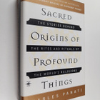 Charles Panati : Sacred Origins of Profound Things - The ... - pikkukuva 1