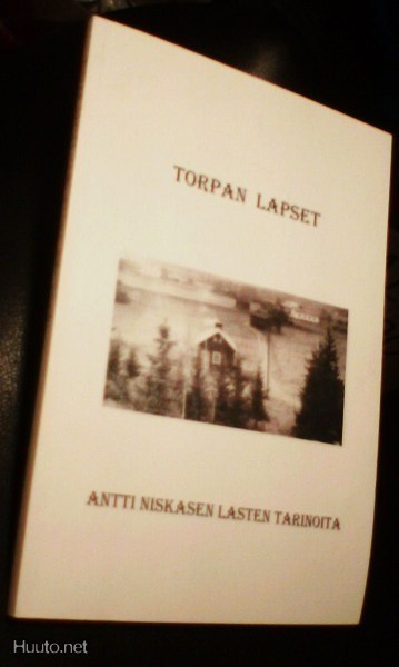 Torpan lapset - Antti Niskasen lasten tarinoita (Sis.pk:t)