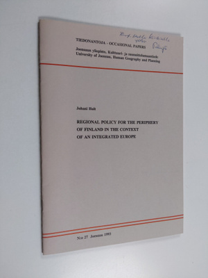 Juhani Hult : Regional Policy for the Periphery of Finlan...
