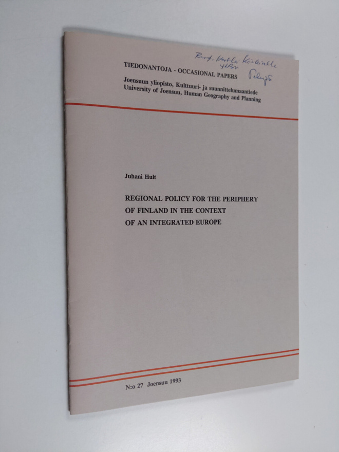Juhani Hult : Regional Policy for the Periphery of Finlan...