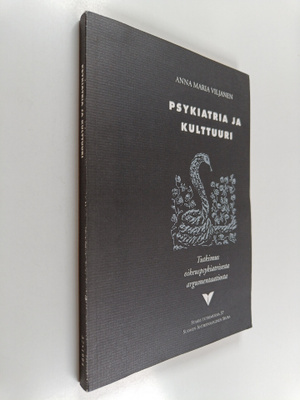 Anna Maria Viljanen : Psykiatria ja kulttuuri : tutkimus ...