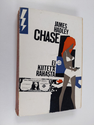 James Hadley Chase : Ei kiitetä rahasta